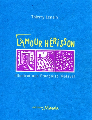 L'Amour Hérisson
